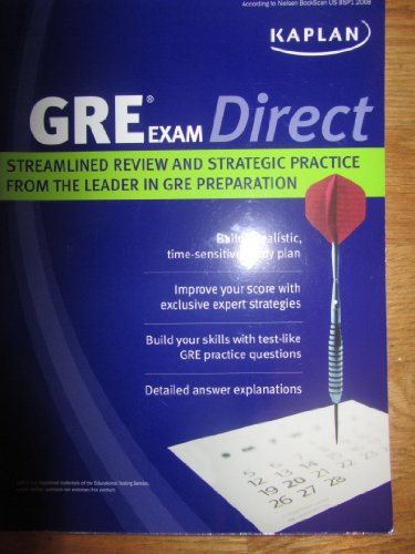 Stock image for Kaplan GRE Exam Direct : Streamlined Review and Strategic Practice from the Leader in GRE Preparation for sale by Better World Books