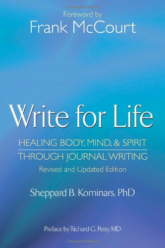 Beispielbild fr Write for Life: Healing Body, Mind and Spirit Through Journal Writing zum Verkauf von AwesomeBooks