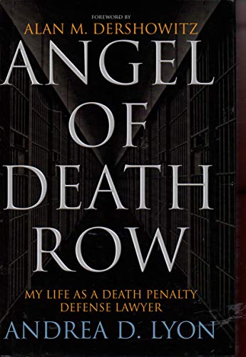 Stock image for Angel of Death Row: My Life as a Death Penalty Defense Lawyer for sale by Wonder Book