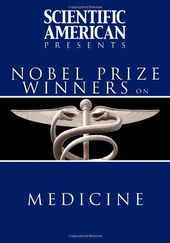 Beispielbild fr Scientific American Presents: Nobel Prize Winners on Medicine zum Verkauf von Wonder Book