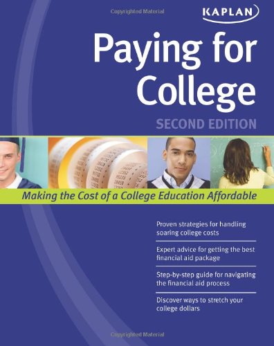 Beispielbild fr Paying for College (Kaplan Paying for College) zum Verkauf von Wonder Book