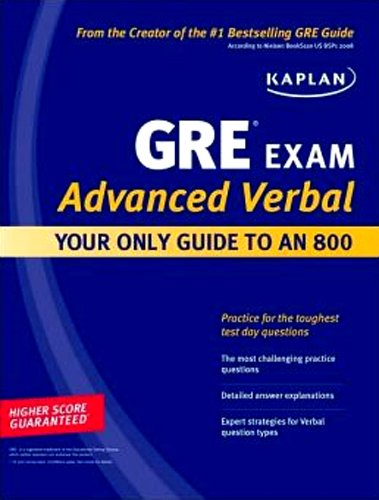Imagen de archivo de Kaplan GRE Exam Advanced Verbal: Your Only Guide to an 800 (Perfect Score Series) a la venta por Your Online Bookstore