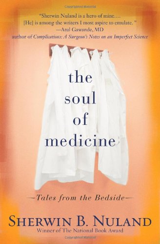 Beispielbild fr The Soul of Medicine: Tales from the Bedside zum Verkauf von ZBK Books