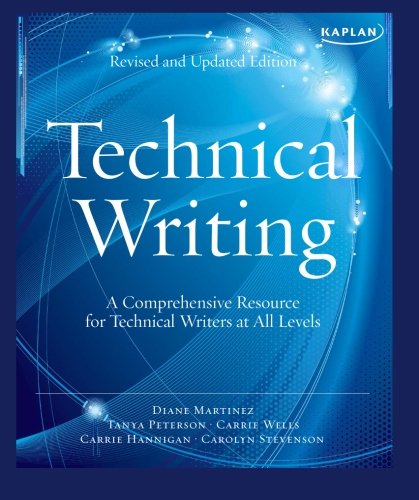 Imagen de archivo de Kaplan Technical Writing : A Comprehensive Resource for Technical Writers at All Levels a la venta por Better World Books