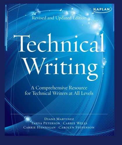 Stock image for Kaplan Technical Writing : A Comprehensive Resource for Technical Writers at All Levels for sale by Better World Books