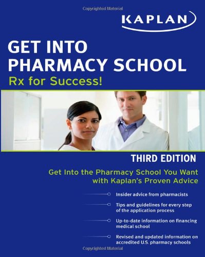 Stock image for Get Into Pharmacy School: Rx for Success for sale by Books-FYI, Inc.