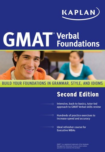 9781607148388: Kaplan GMAT Verbal Foundations: Building Your Foundations in Grammar, Style, and Idioms