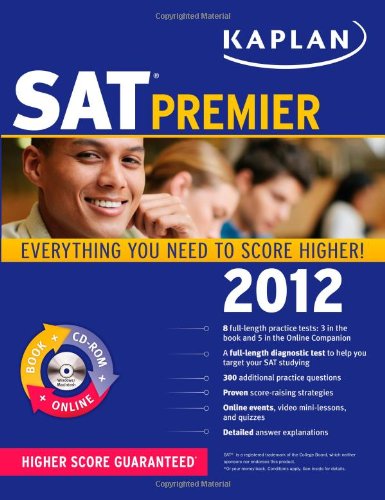 Beispielbild fr SAT 2012 Premier : Everything You Need to Score Higher! zum Verkauf von Better World Books