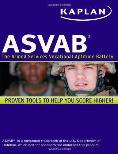 9781607148784: Kaplan ASVAB: The Armed Services Vocational Aptitude Battery