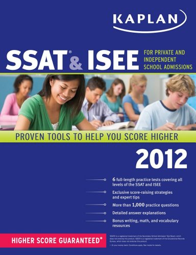 Kaplan SSAT & ISEE 2012 Edition (9781607149712) by Kaplan