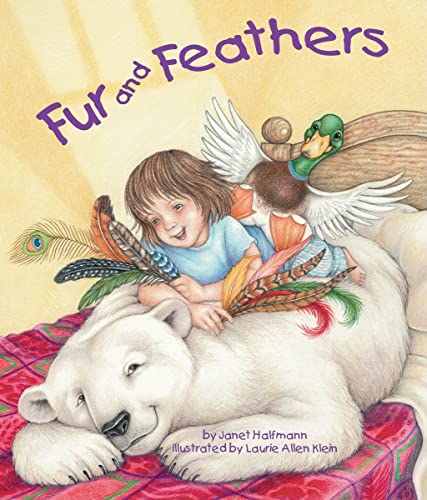 9781607180869: Fur and Feathers (Arbordale Collection)