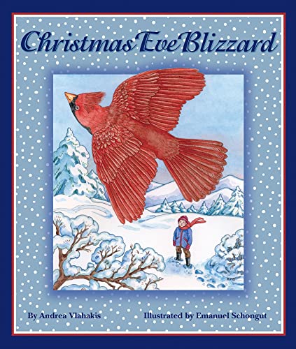 Christmas Eve Blizzard (Arbordale Collection) (9781607181156) by Andrea Vlahakis