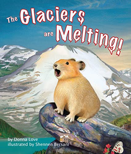Beispielbild fr The Glaciers Are Melting! (Arbordale Collection) zum Verkauf von HPB-Emerald