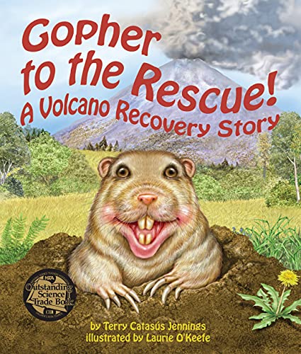 Stock image for Gopher to the Rescue! A Volcano Recovery Story (Arbordale Collection) for sale by SecondSale