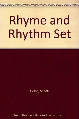 Rhyme and Rhythm (9781607183440) by Scotti Cohn; Terri Fields; Fran Hawk; Kevin Kurtz; Rhonda Lucas Donald; Doris Fisher; Laura Crawford; Valarie Giogas; Lucy Nolan; Dani Sneed;...