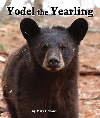 Beispielbild fr Yodel the Yearling zum Verkauf von Better World Books