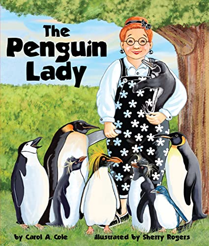 Beispielbild fr The Penguin Lady (Arbordale Collection) zum Verkauf von Wonder Book