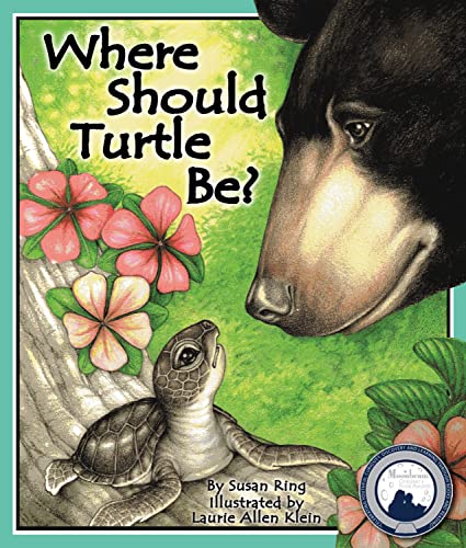 Where Should Turtle Be (9781607186083) by Susan Ring
