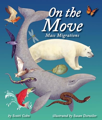9781607186168: On the Move: Mass Migrations (Arbordale Collection)