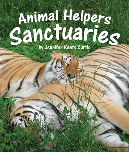 Stock image for Animal Helpers: Sanctuaries for sale by SecondSale