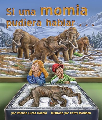 Stock image for Si una momia pudiera hablar. [If A Mummy Could Talk . . .] (Spanish Edition) for sale by GF Books, Inc.