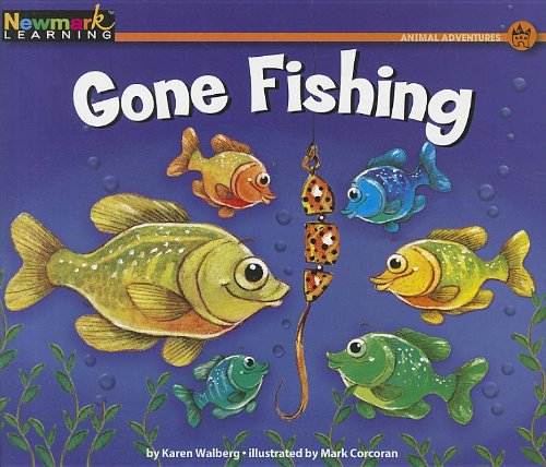 Stock image for Gone Fishing (Rising Readers: Animal Adventures Levels A-e) for sale by SecondSale