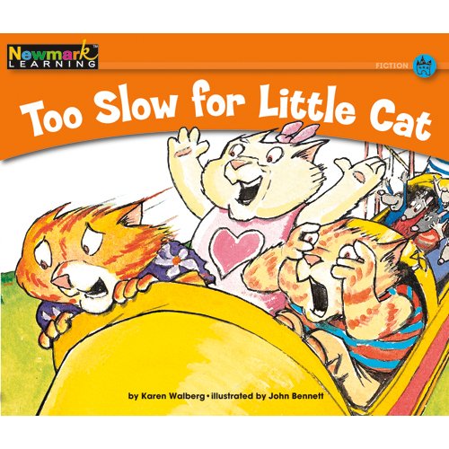 Stock image for Too Slow for Little Cat (Rising Readers: Animal Adventures Levels A-e) for sale by Wonder Book