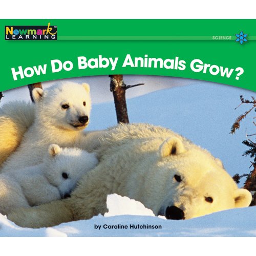 9781607190349: Library Book: How Do Baby Animals Grow? (Rising Readers: Science Set 2: Levels E-i)