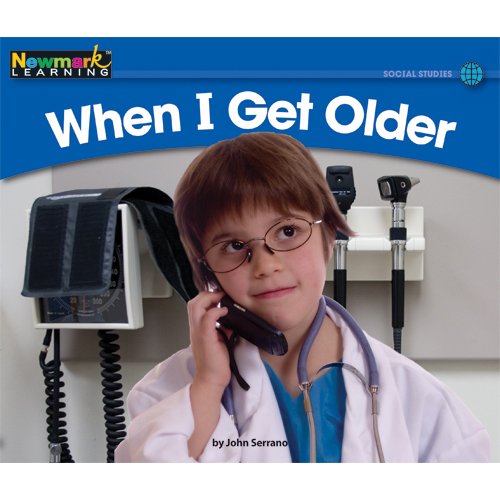 Stock image for When I Get Older (Rising Readers: Social Studies Set 1: Levels A-d) for sale by Wonder Book