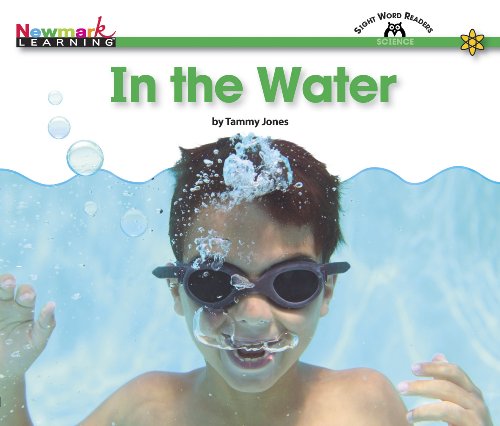 In the Water (Content-area Sight Word Readers) (9781607191421) by Tammy Jones