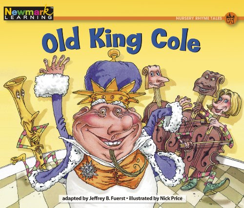 Beispielbild fr Old King Cole (Rising Readers: Nursery Rhyme Tales Levels A-i) zum Verkauf von Wonder Book