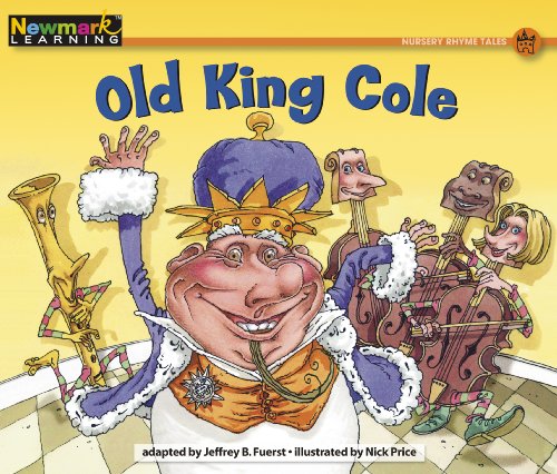 Stock image for Old King Cole (Rising Readers: Nursery Rhyme Tales Levels A-i) for sale by SecondSale