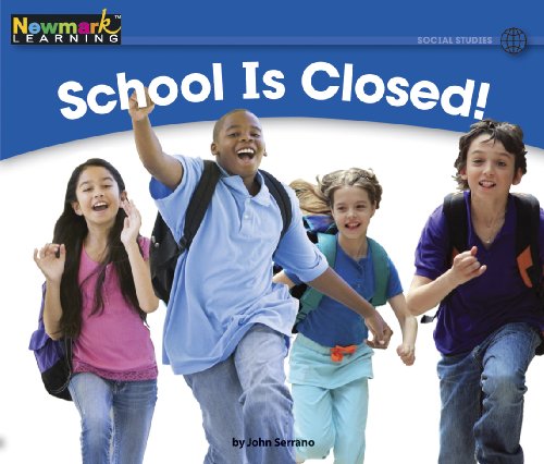Stock image for School is CLOSED! (Rising Readers: Social Studies Set 2: Levels D-i) for sale by SecondSale