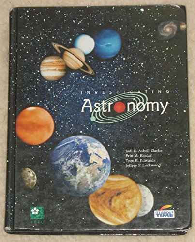 Beispielbild fr Investigating Astronomy (Its About Time) zum Verkauf von SecondSale