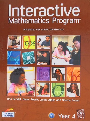 Beispielbild fr Interactive Mathematics Program, Integrated High School Mathematics, Year 4 zum Verkauf von Allied Book Company Inc.