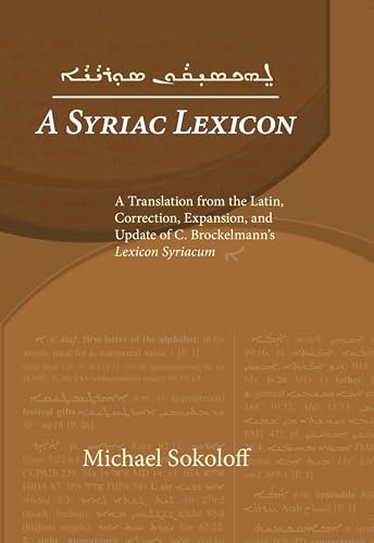 A Syriac Lexicon (English and Syriac Edition) (9781607246206) by Michael Sokoloff