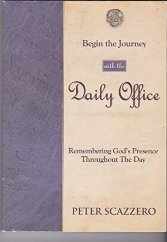 Imagen de archivo de Begin the Journey with the Daily Office a la venta por Gulf Coast Books