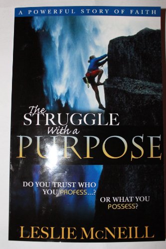 Imagen de archivo de The Struggle With a Purpose a la venta por ThriftBooks-Atlanta