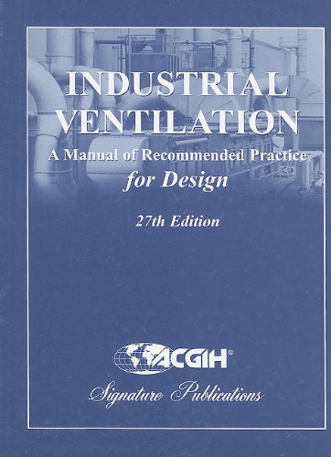 9781607260134: Industrial Ventilation: A Manual of Recommended Practice for Design, 27th Edition