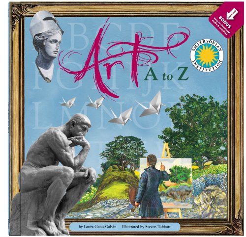 Stock image for Art A to Z (A Smithsonian Alphabet Book) (easy to download audiobook, printable activities and poster) (Smithsonian Alphabet Books) for sale by Wonder Book
