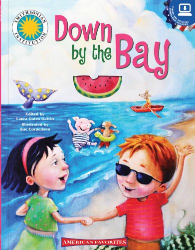 Down By the Bay - a Smithsonian American Favorites Book (with easy-to-download, sing-along audiobook and sheet music) (9781607272007) by Sue Cornelison