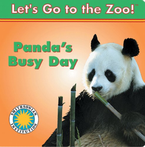 Panda's Busy Day/El dÃ­a ocupado de Panda - Smithsonian Let's Go to the Zoo (English/Spanish bilingual board book) (Smithsonian Bilingual Books) (Spanish and English Edition) (9781607272267) by Laura Gates Galvin