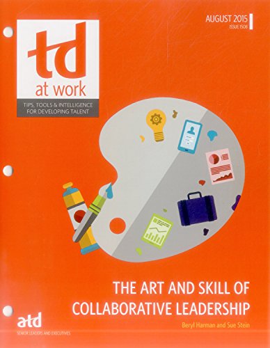 9781607283102: The Art and Skill of Collaborative Leadership