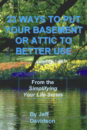 23 ways to put your basement or attic to better Use (9781607290100) by Jeff Davidson