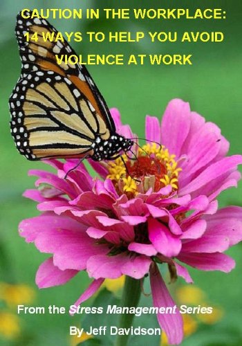 14 Ways to Help You Avoid Violence at Work (9781607292777) by Jeff Davidson