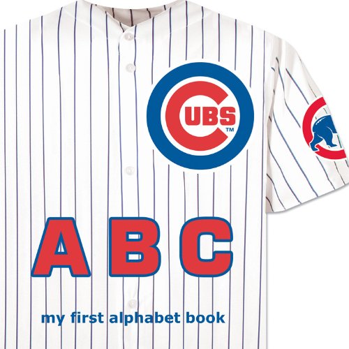 Beispielbild fr Chicago Cubs ABC my first alphabet book zum Verkauf von Jenson Books Inc