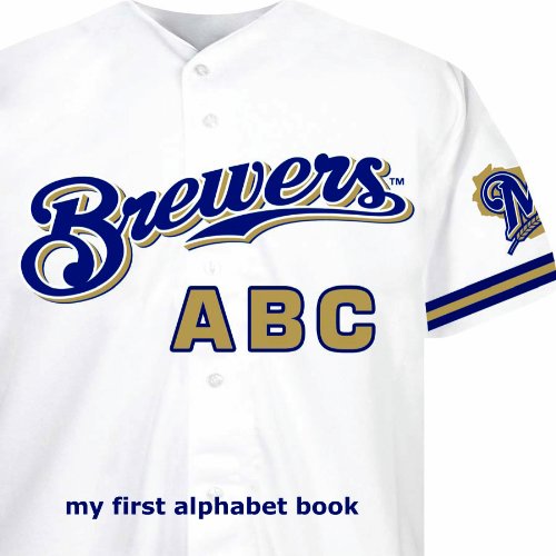 Beispielbild fr Milwaukee Brewers ABC (ABC My First Team Alphabet: Baseball) zum Verkauf von SecondSale