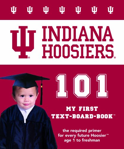 Beispielbild fr Indiana University 101 my first text-board-book (101: My First Text-board Books) zum Verkauf von Book Deals