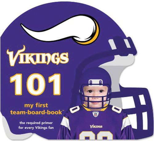 Imagen de archivo de Minnesota Vikings 101 (My First Team-board-books) a la venta por SecondSale