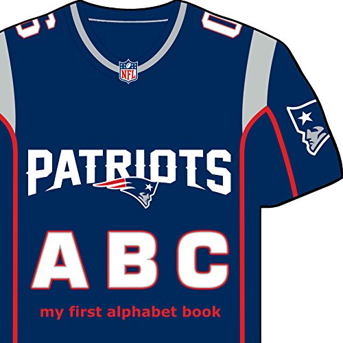 Imagen de archivo de New England Patriots ABC: My First Alphabet Book (NFL ABC Board Books) (ABC My First Team Alphabet: Football) a la venta por SecondSale